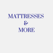 Mattresses & More Logo